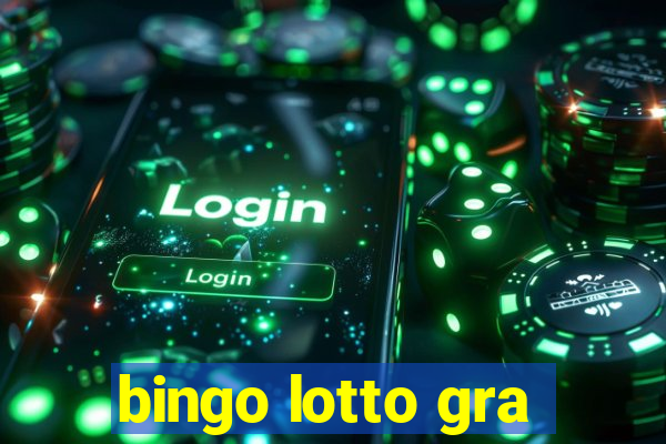 bingo lotto gra