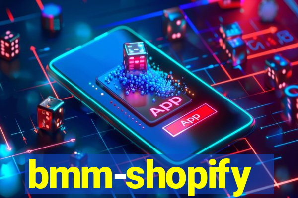 bmm-shopify