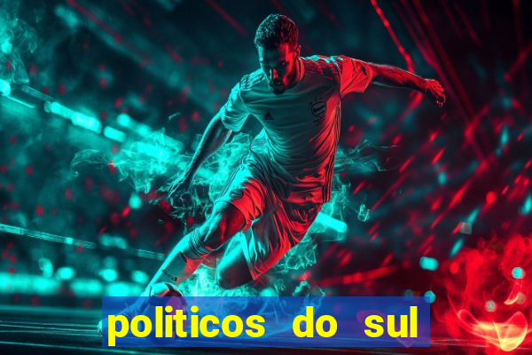 politicos do sul da bahia