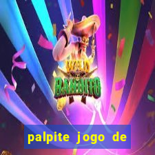 palpite jogo de hoje futebol