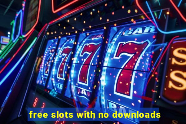 free slots with no downloads