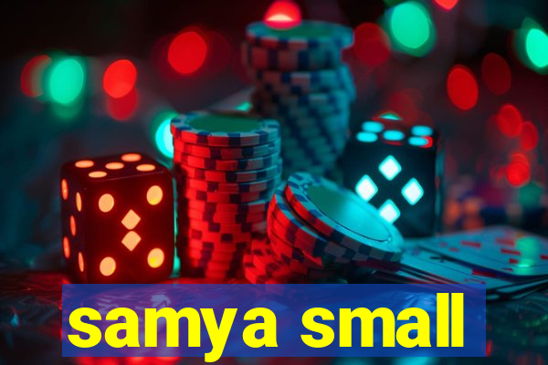 samya small