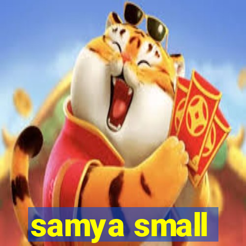 samya small