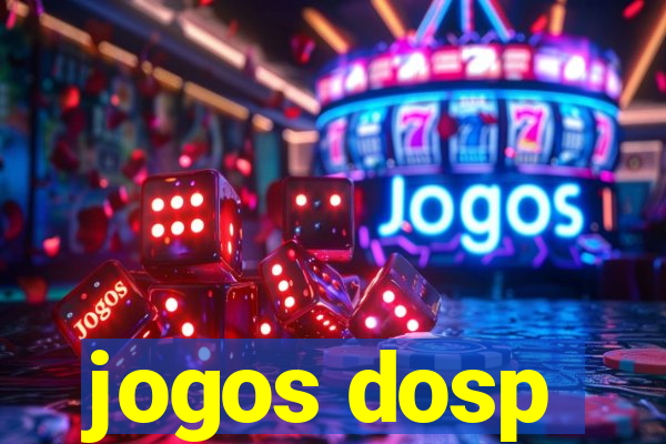 jogos dosp