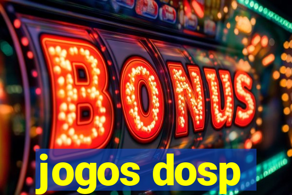 jogos dosp