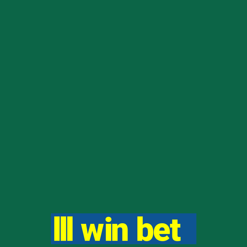 lll win bet