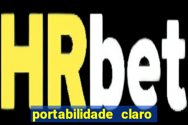 portabilidade claro para tim