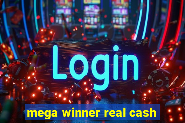 mega winner real cash