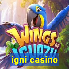 igni casino