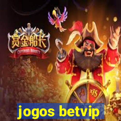 jogos betvip