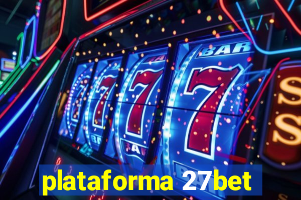 plataforma 27bet