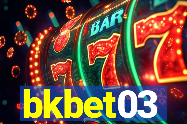 bkbet03