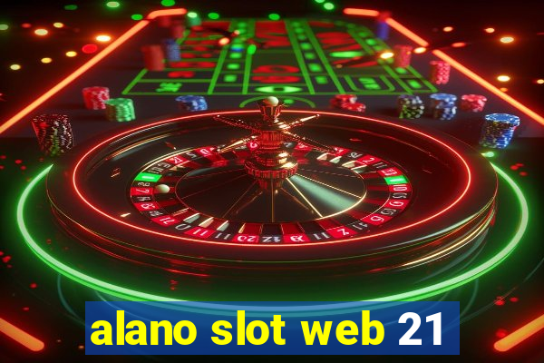 alano slot web 21