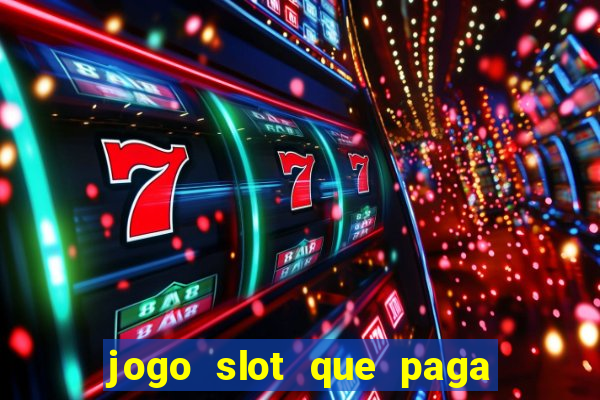 jogo slot que paga no cadastro