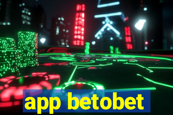 app betobet