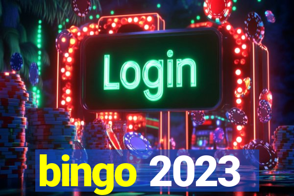 bingo 2023