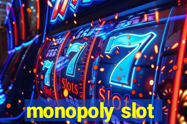 monopoly slot