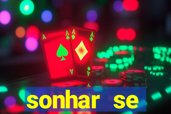 sonhar se escondendo de uma pessoa jogo do bicho