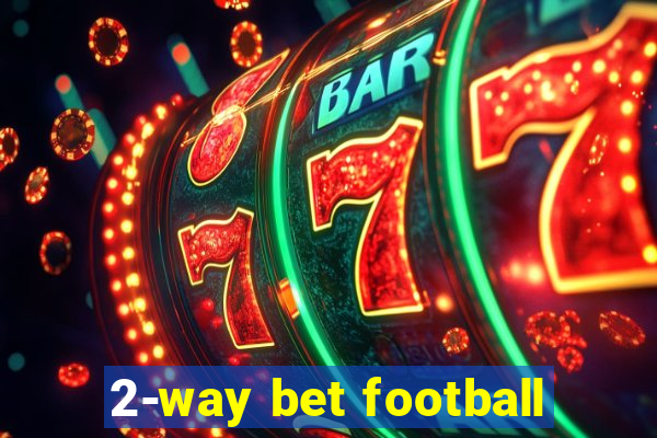 2-way bet football