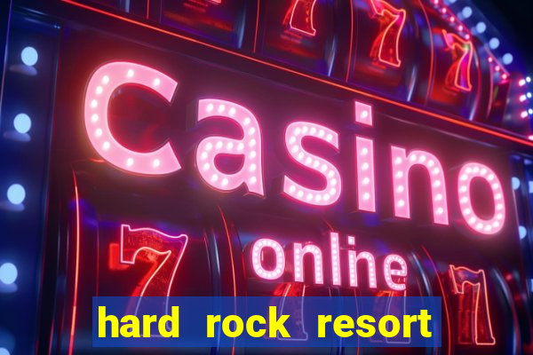 hard rock resort and casino punta cana