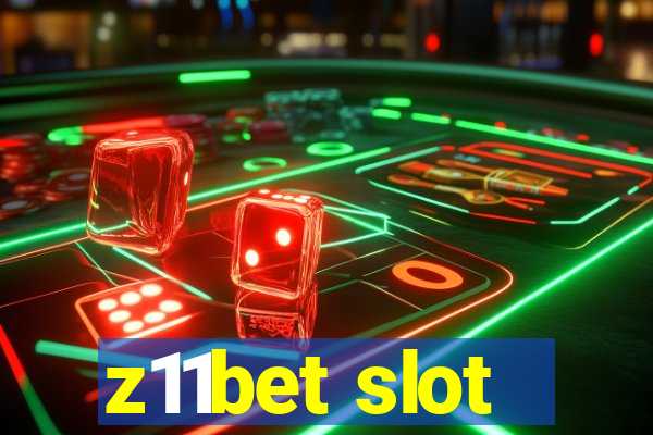 z11bet slot