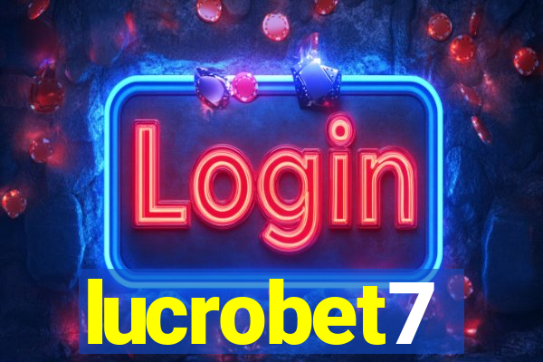 lucrobet7