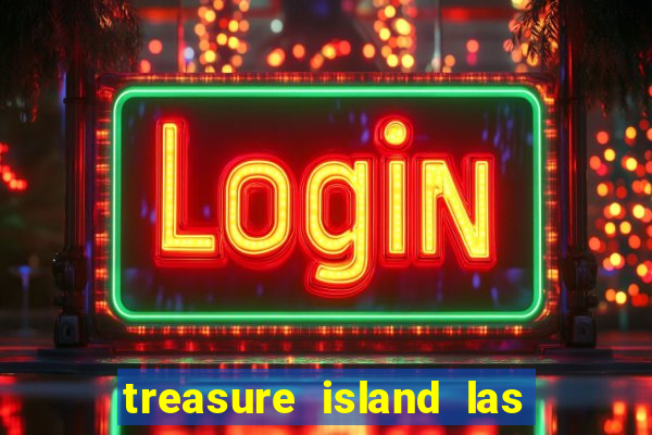 treasure island las vegas slots