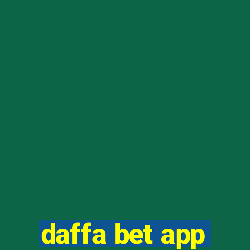 daffa bet app