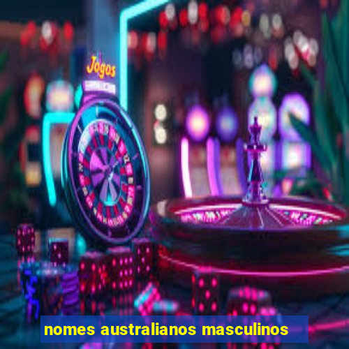 nomes australianos masculinos