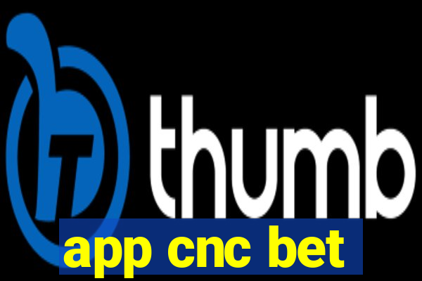 app cnc bet