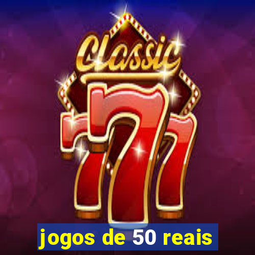 jogos de 50 reais