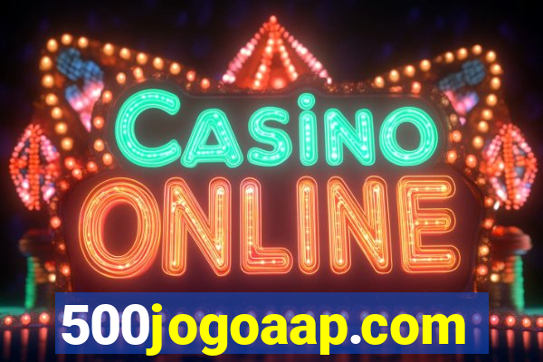 500jogoaap.com