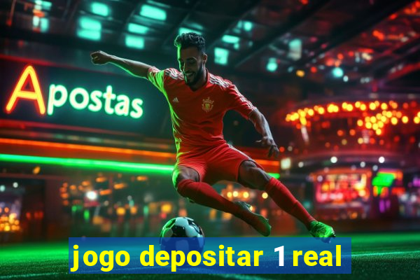 jogo depositar 1 real