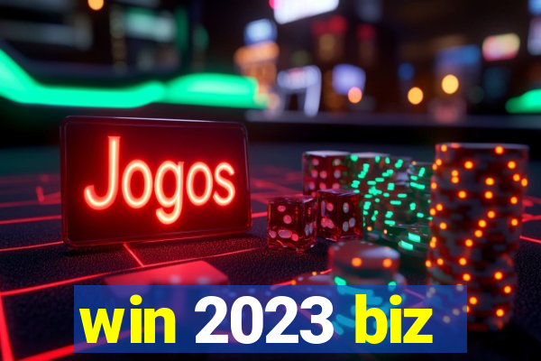 win 2023 biz