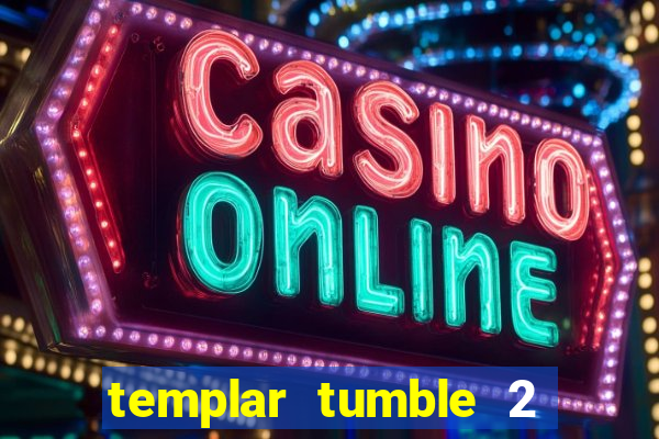 templar tumble 2 dream drop slot