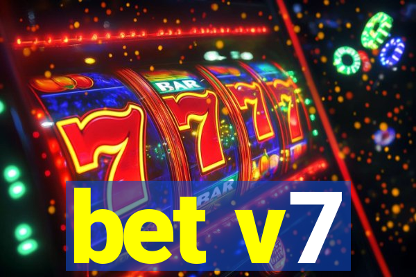 bet v7