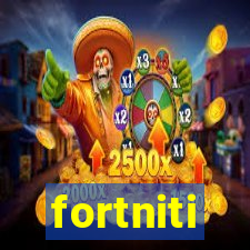 fortniti