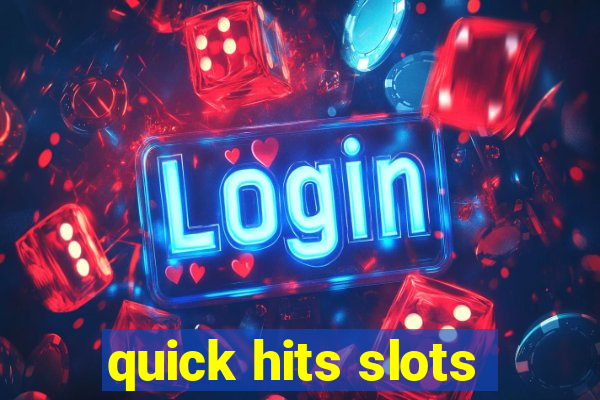 quick hits slots