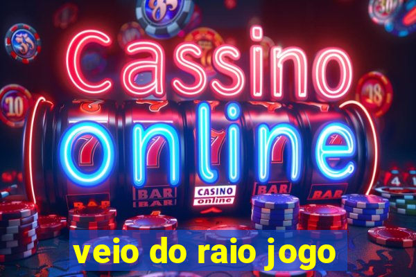 veio do raio jogo