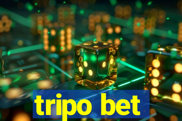 tripo bet