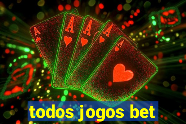 todos jogos bet