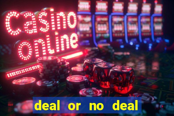 deal or no deal slot machine