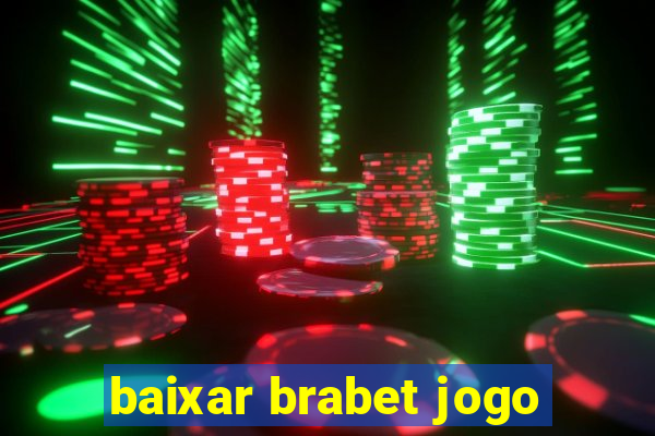 baixar brabet jogo