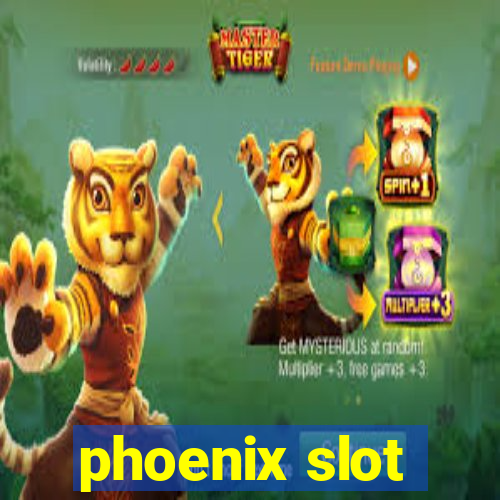 phoenix slot