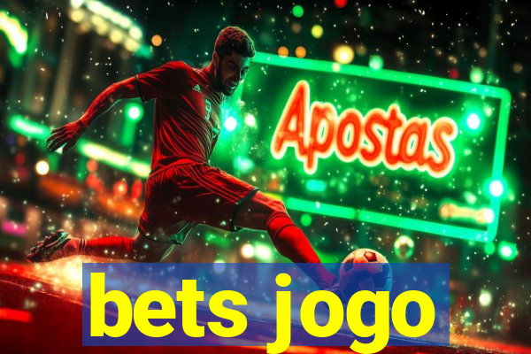 bets jogo