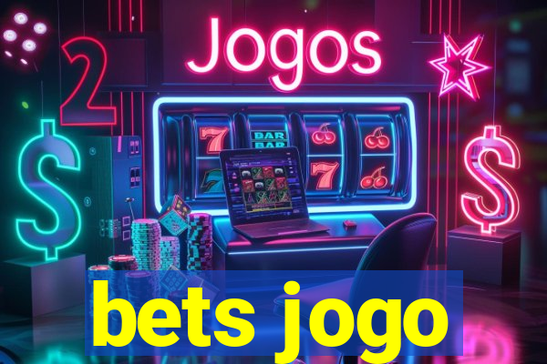 bets jogo