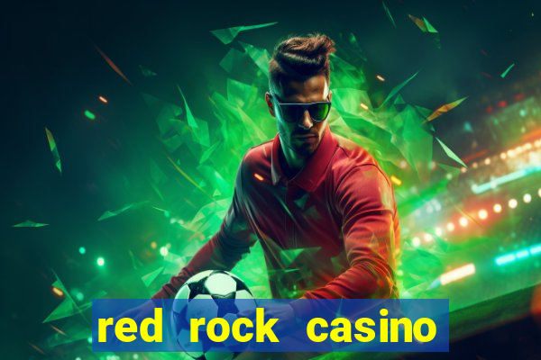 red rock casino resort and spa