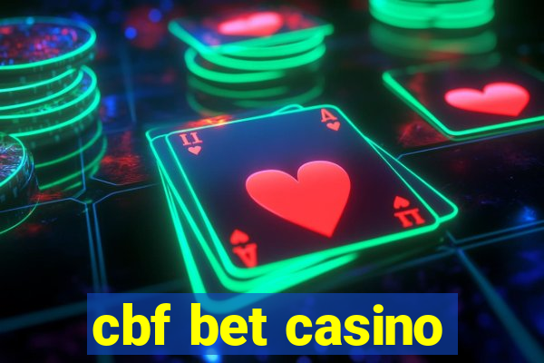 cbf bet casino