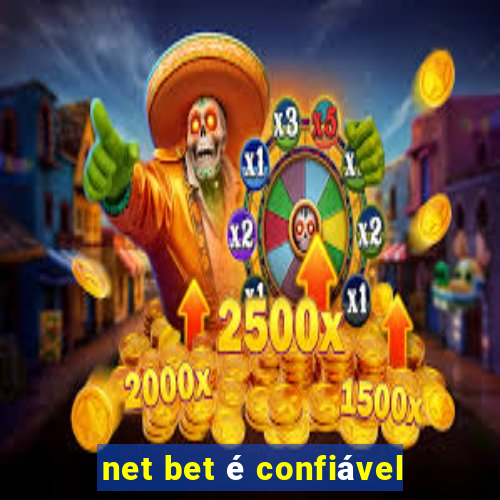 net bet é confiável