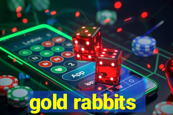 gold rabbits